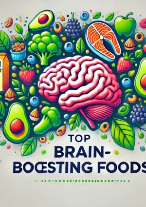 Top 13 Brain Development Foods to Enhance Memory, Focus, and Cognitive Health