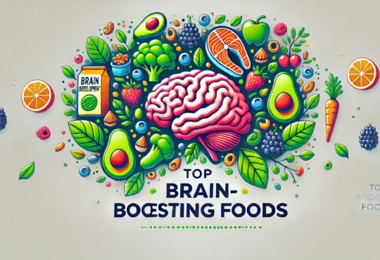 Top 13 Brain Development Foods to Enhance Memory, Focus, and Cognitive Health